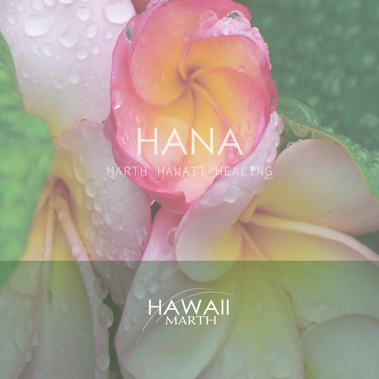 MARTH HANA HAWAII HEALING